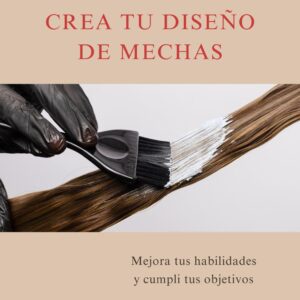 Formación Online Crea Tu Diseño de Mechas